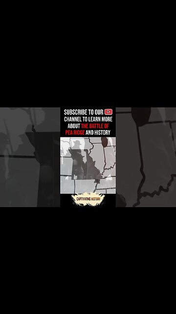 Why Was the Battle of Pea Ridge Important? #shorts