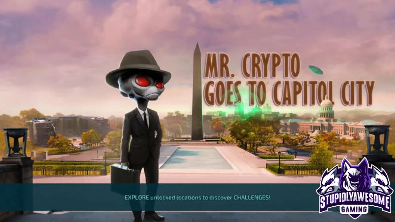 Destroy All Humans! Ep 16 Mr Crypto Goes to Capitol City