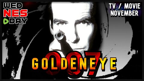 Goldeneye 007 - wedNESday