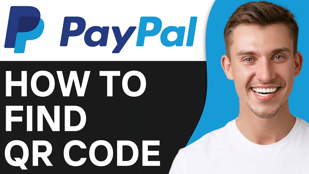 How To Find Your Paypal QR Code