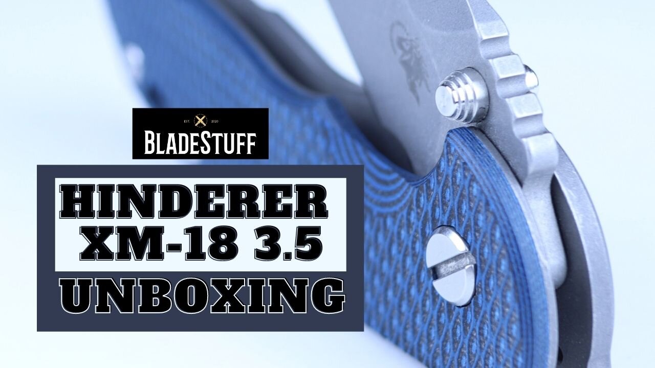 Hinderer XM-18 3.5 Unboxing