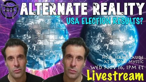 🔴LIVESTREAM: ALTERNATE REALITY; ELECTION ON PRISON PLANET With JeanClaude@BeyondMystic