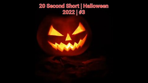 20 Second Short | Halloween 2022 | Halloween Music #Halloween #shorts #halloween2022 #3
