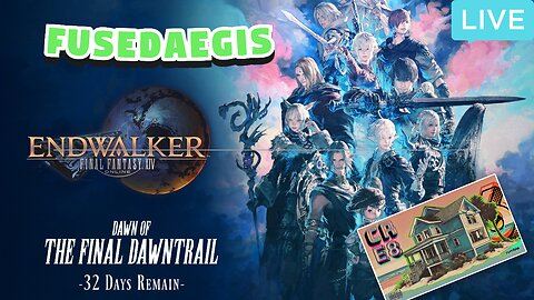 32 Days to Dawntrail🕒LIVE @ Rumble HQ House | FFXIV Online Endwalker 6.0 MSQ
