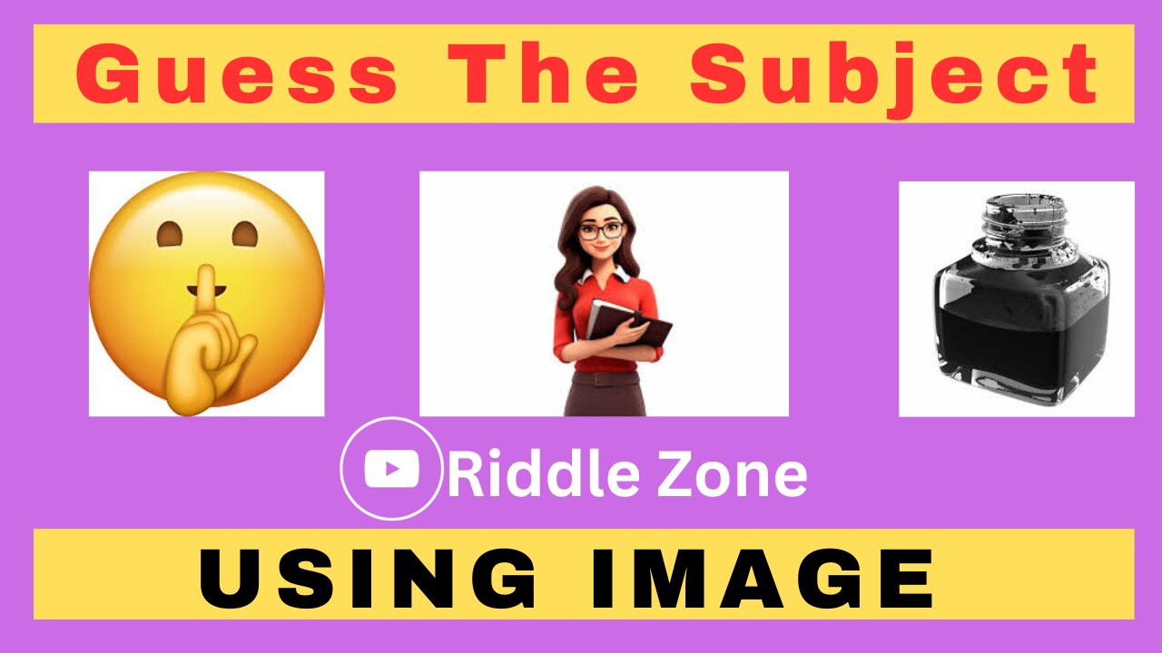 GUESS THE SUBJECT NAME USING IMAGE