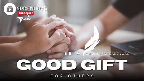 Be a good gift for others