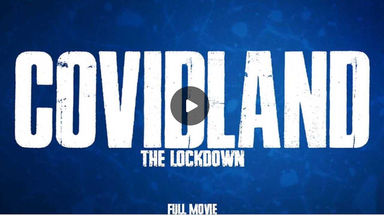 COVIDLAND Part 1: The Lockdown