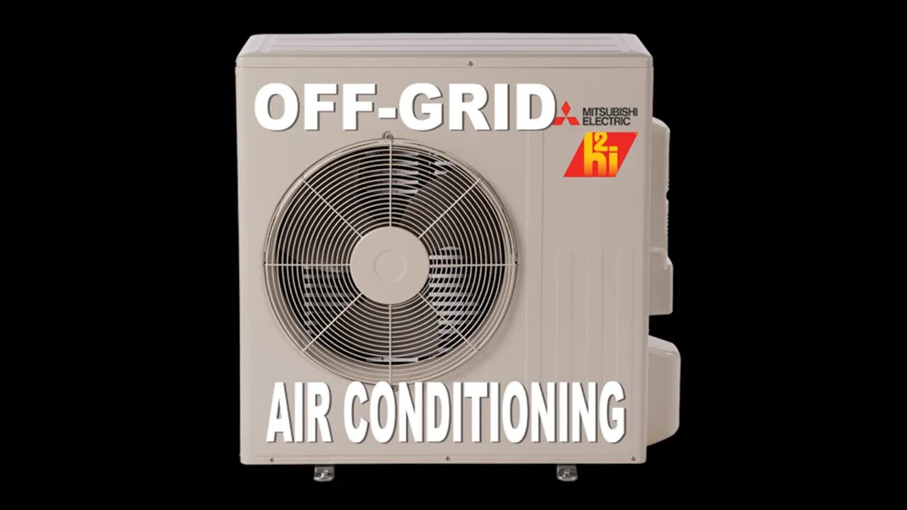 OFF GRID AIR CONDITIONING cost included