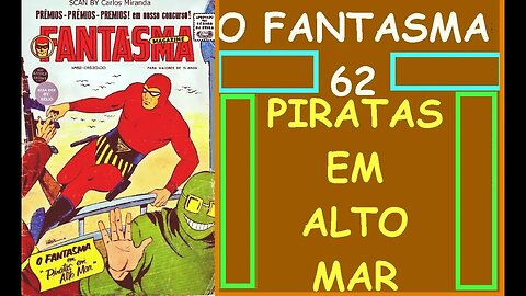 O FANTASMA 62 PIRATAS EM ALTO MAR #gibi #comics #quadrinhos #hitorieta #museusogibi