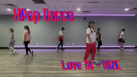 KPop Dance Class Las Vegas ~ Love 119 by RRIZE