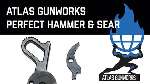 Atlas Gunworks - The Perfect Match Hammer And Sear