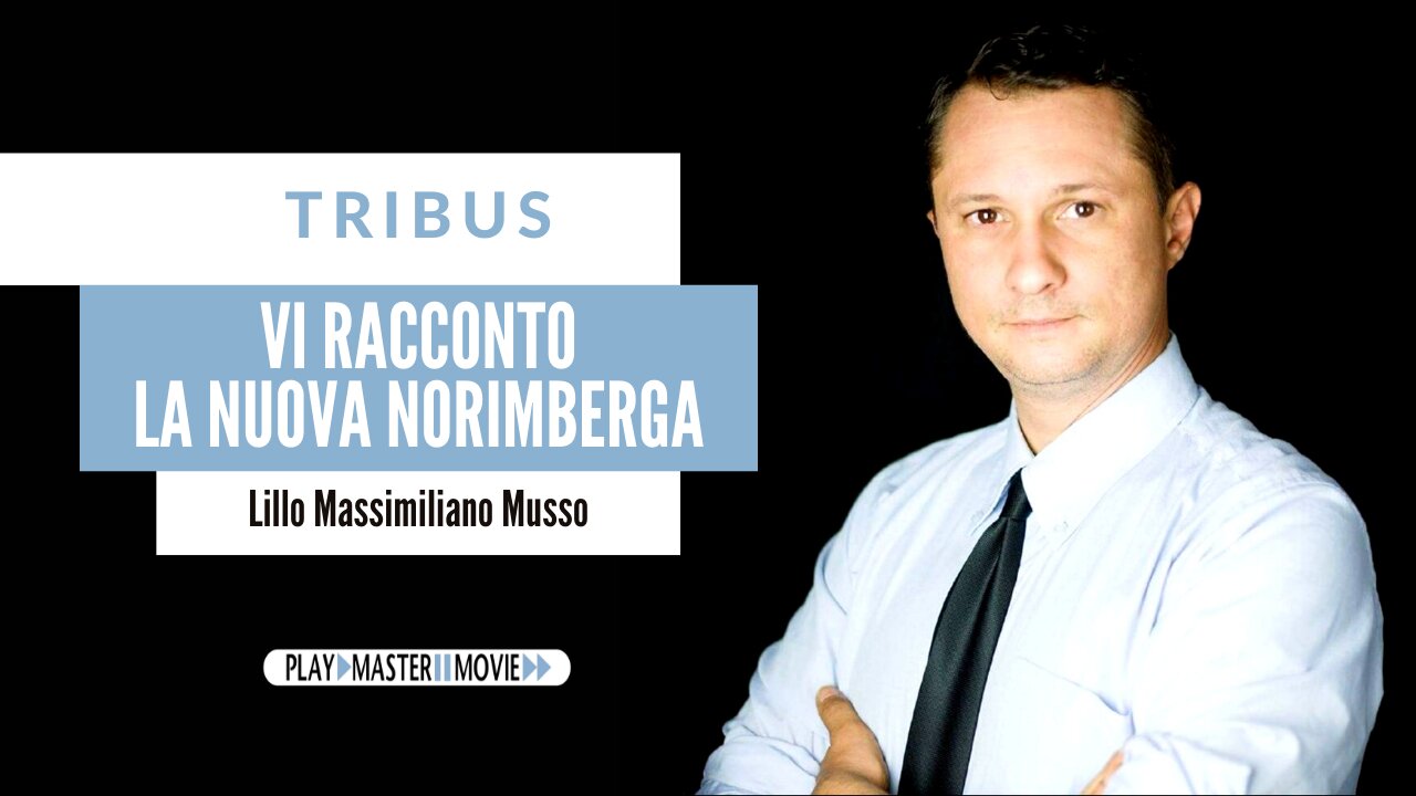 Vi racconto la Nuova Norimberga – Lillo Massimiliano Musso