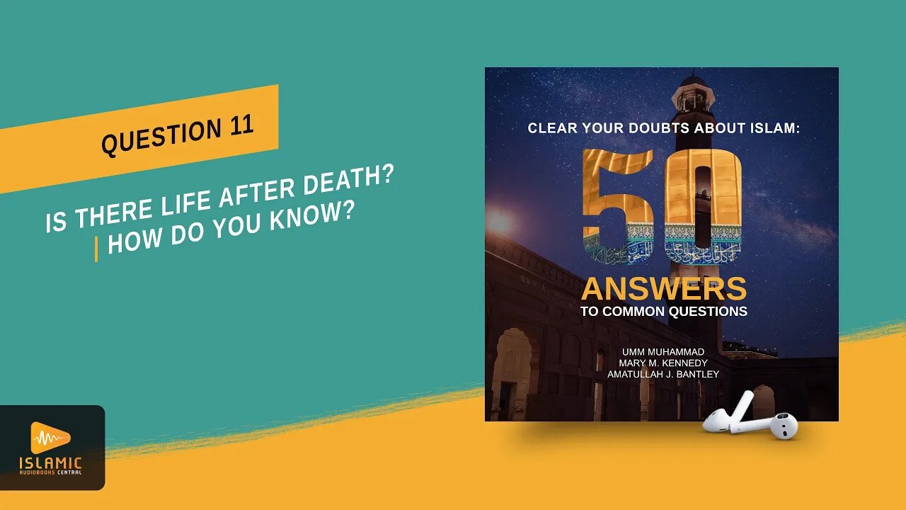 Life After Death - How Do We Know? (Islamic Audiobook) Clear Your Doubts About Islam (Afterlife)