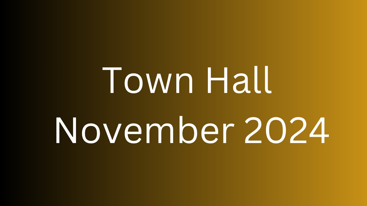 Town Hall November 2024