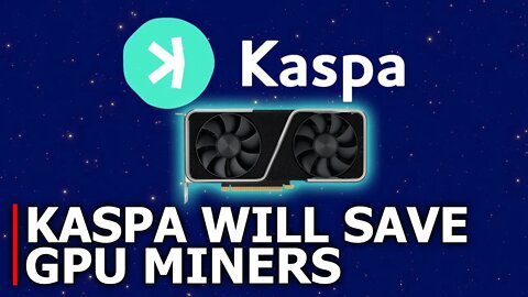 Kaspa Coin The New Ethereum For GPU Miners