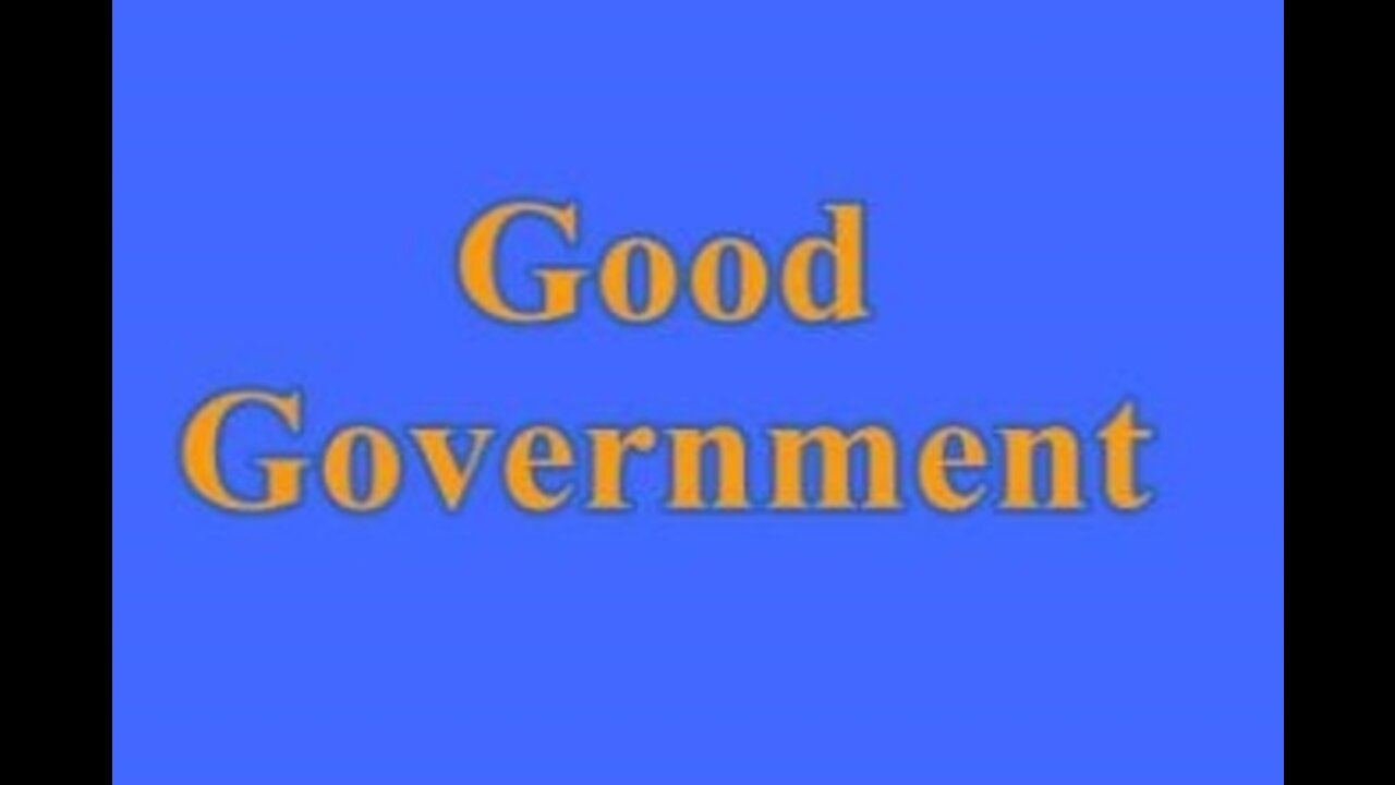 Structural requirements of good government.