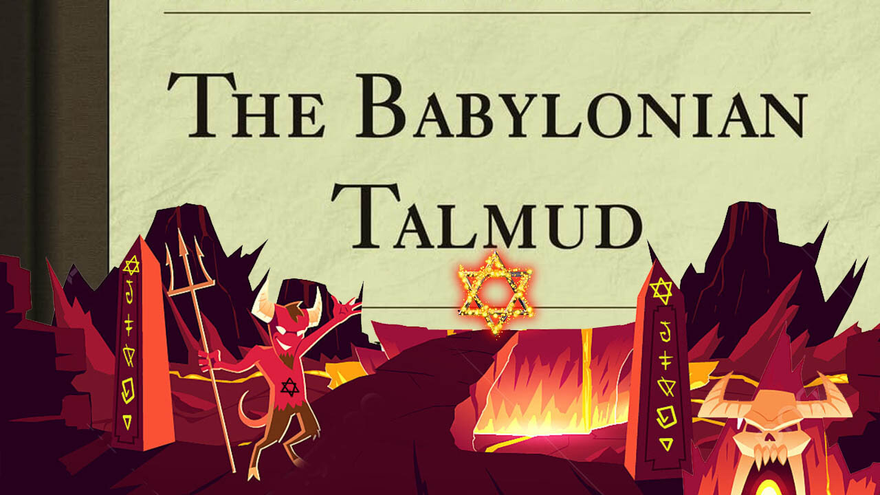 The Babylonian Talmud - And why Jesus Christ rebuked it as PURE EVIL ✡️📖😈