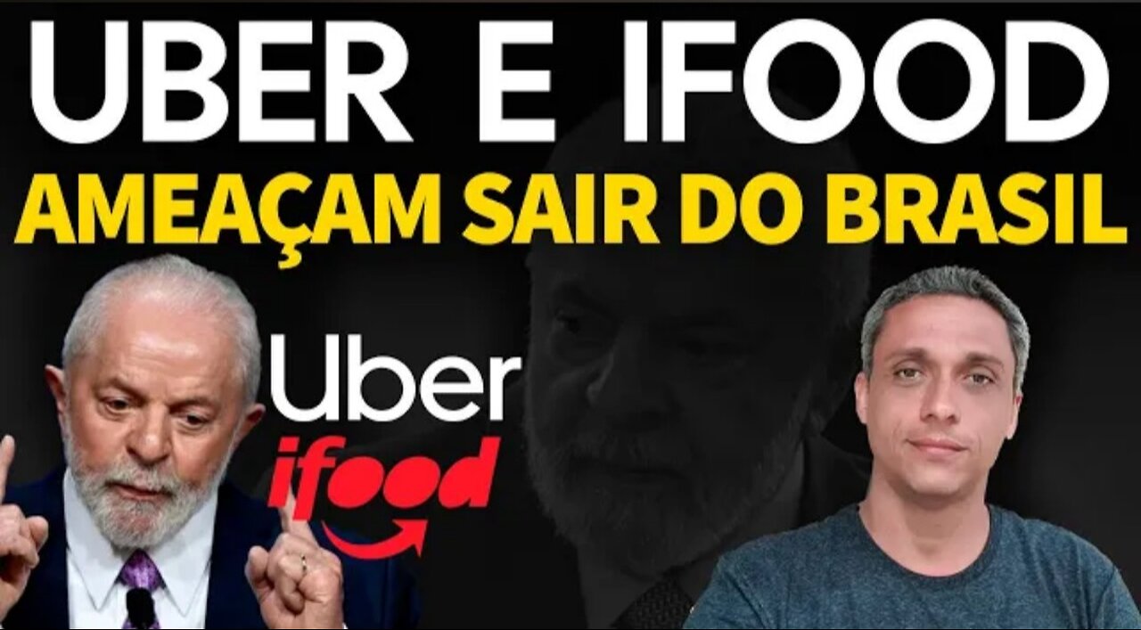 Mass flight - Uber and IFOOD threaten to leave Brazil after LULA project