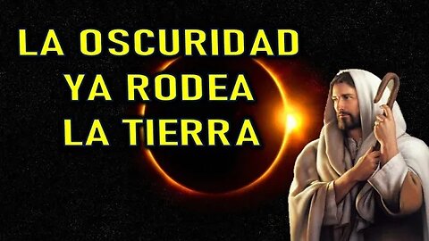 LA OSCURIDAD YA RODEA LA TIERRA - MENSAJE DE JESÚS A GLINDA LYNKOUS