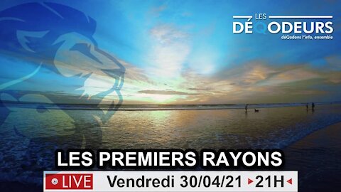 Les premiers rayons de soleil - live du 30 avril 2021