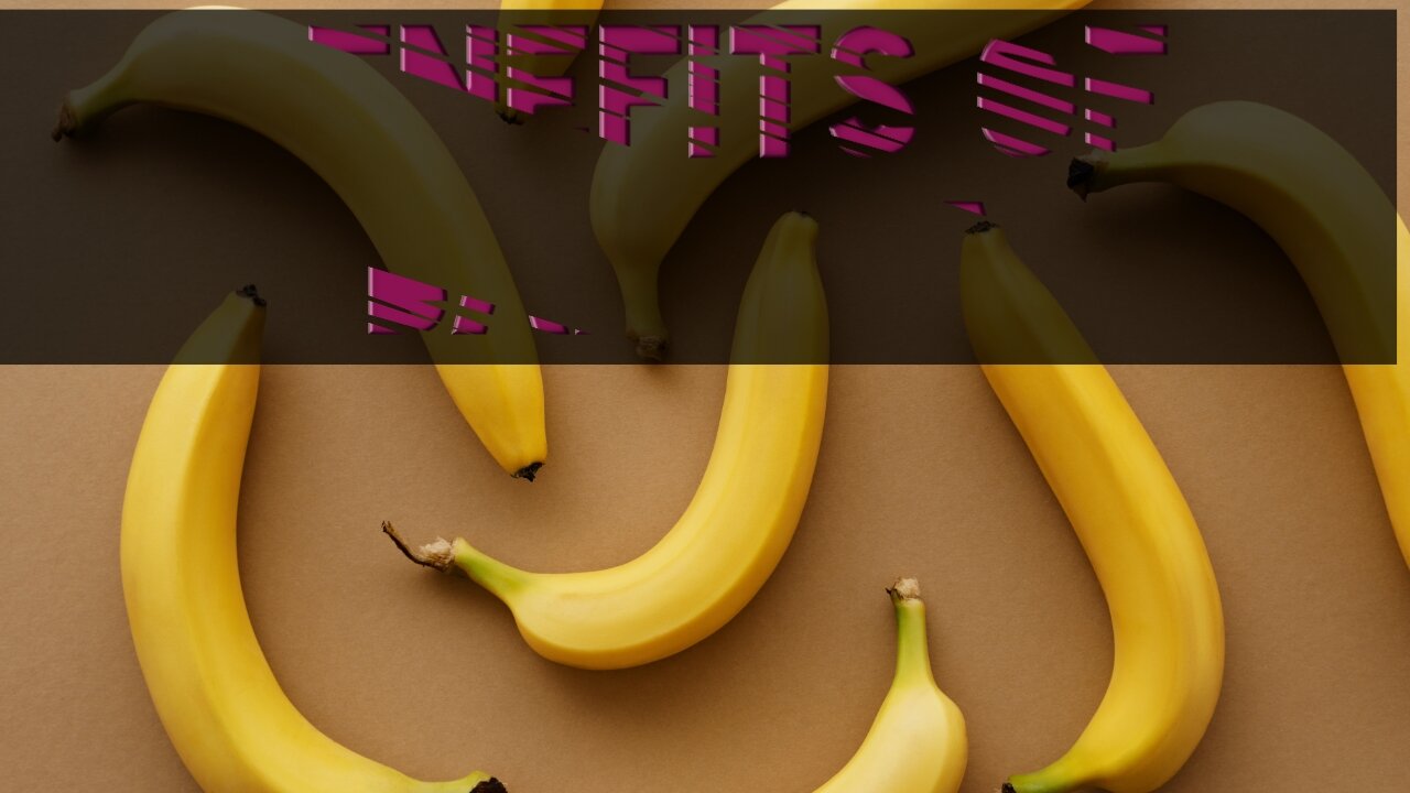 Benefits of banana