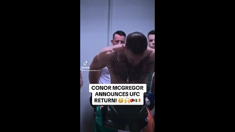CONOR MCGREGOR ANNOUNCES UFC RETURN!