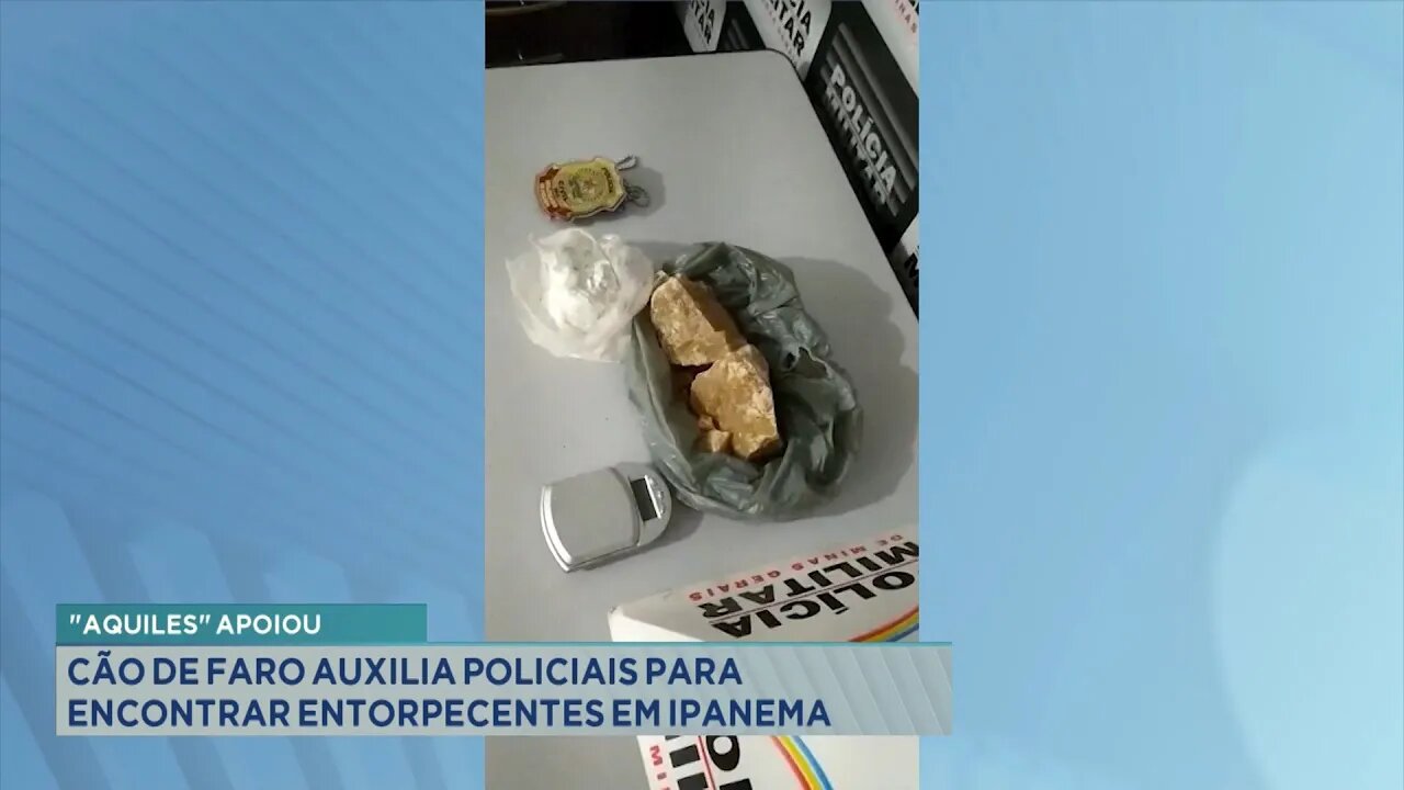 Aquiles Apoiou: Cão de Faro Auxilia Policiais para Encontrar Entorpecentes em Ipanema.