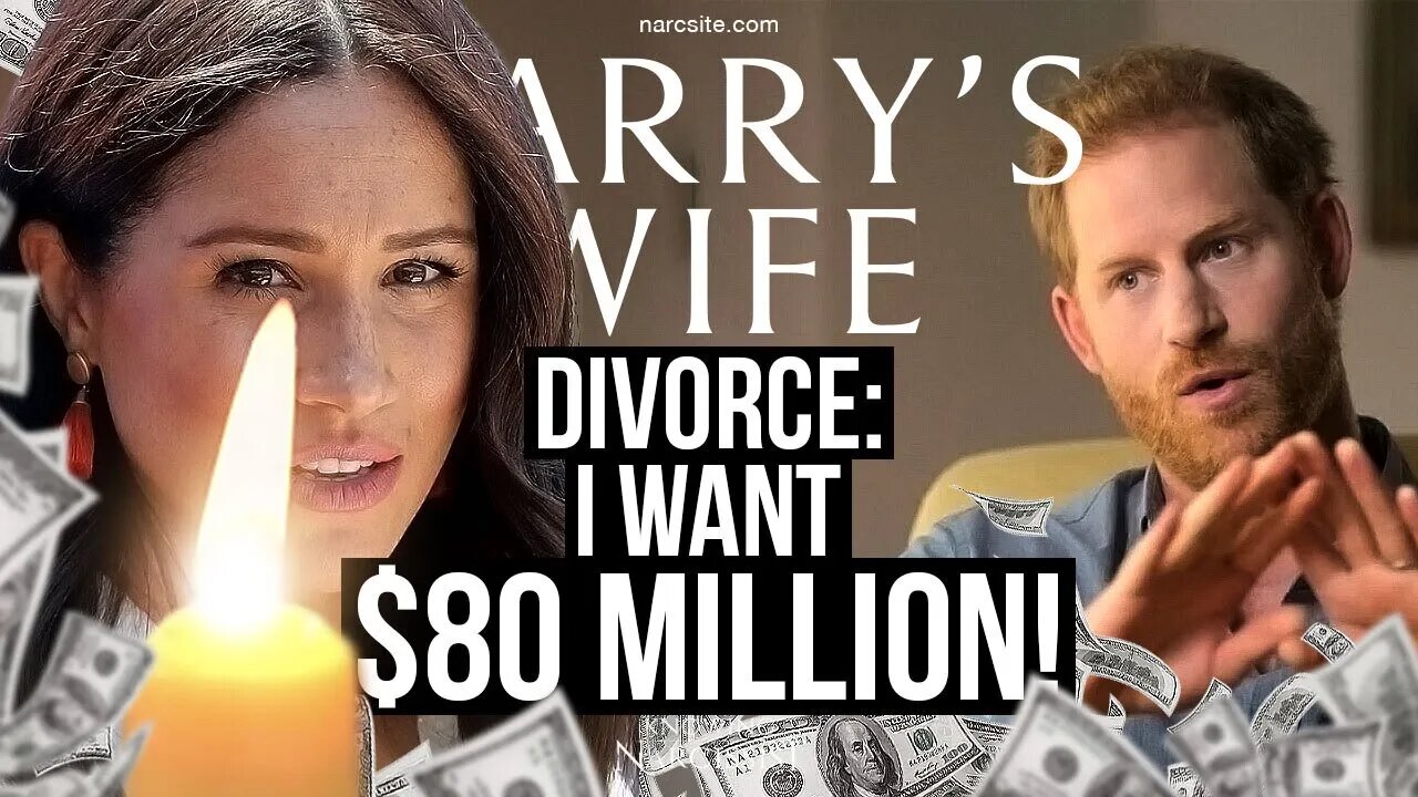 Divorce : I Want $ 80 Million (Meghan Markle)