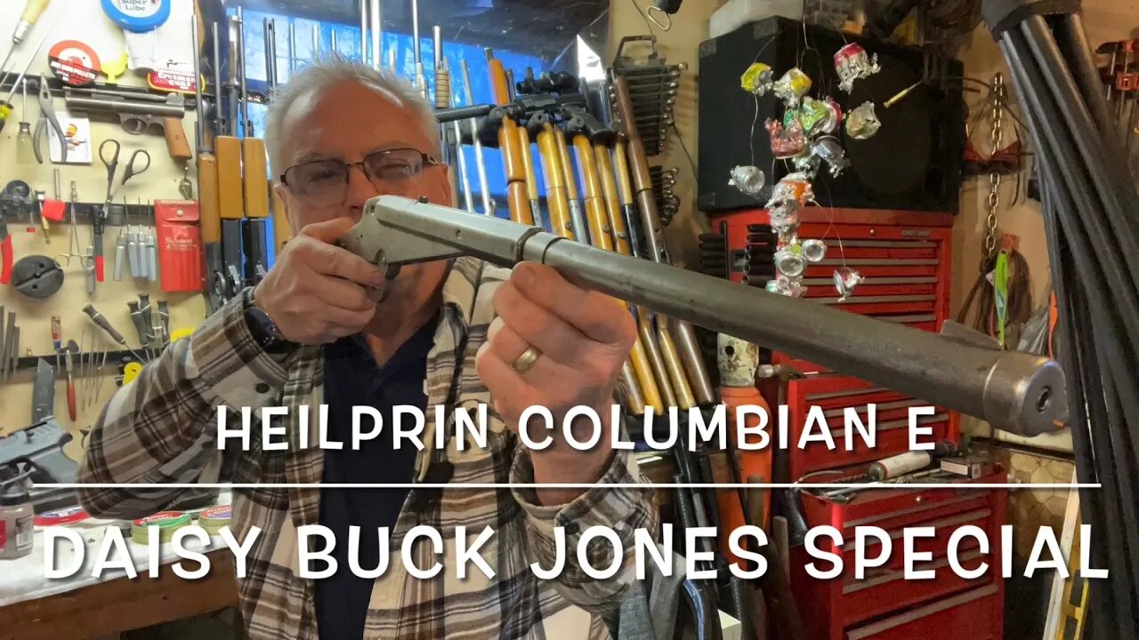 First look, Heilprin Columbian model E & Daisy Buck Jones special model 107 super rare BB guns!