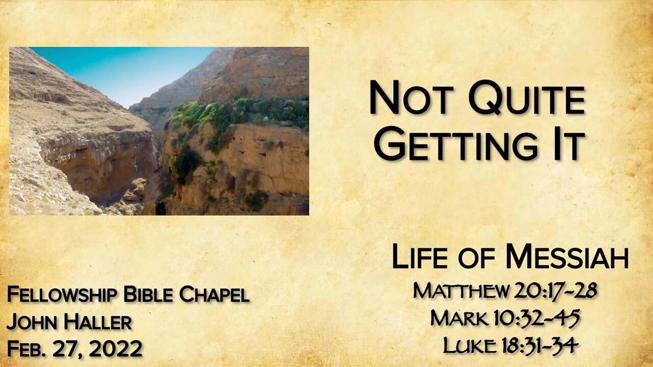 2022 02 27 John Haller "Not Quite Getting It"