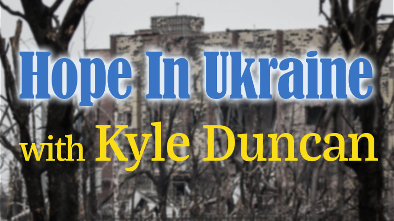 Hope In Ukraine - Kyle Duncan on LIFE Today Live