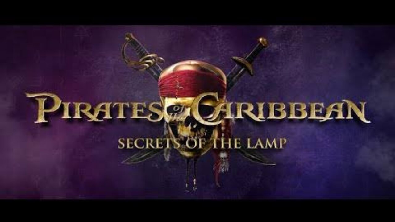 Pirates of The Caribbean: Secrets of the Lamp - Official Trailer