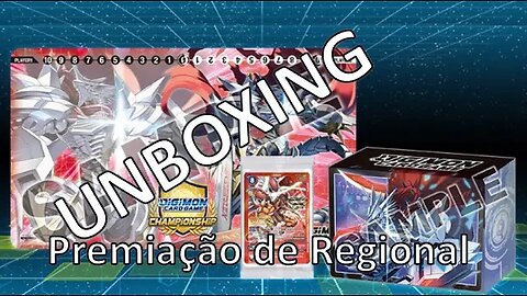 Unboxing Premiação do Regional de Agosto