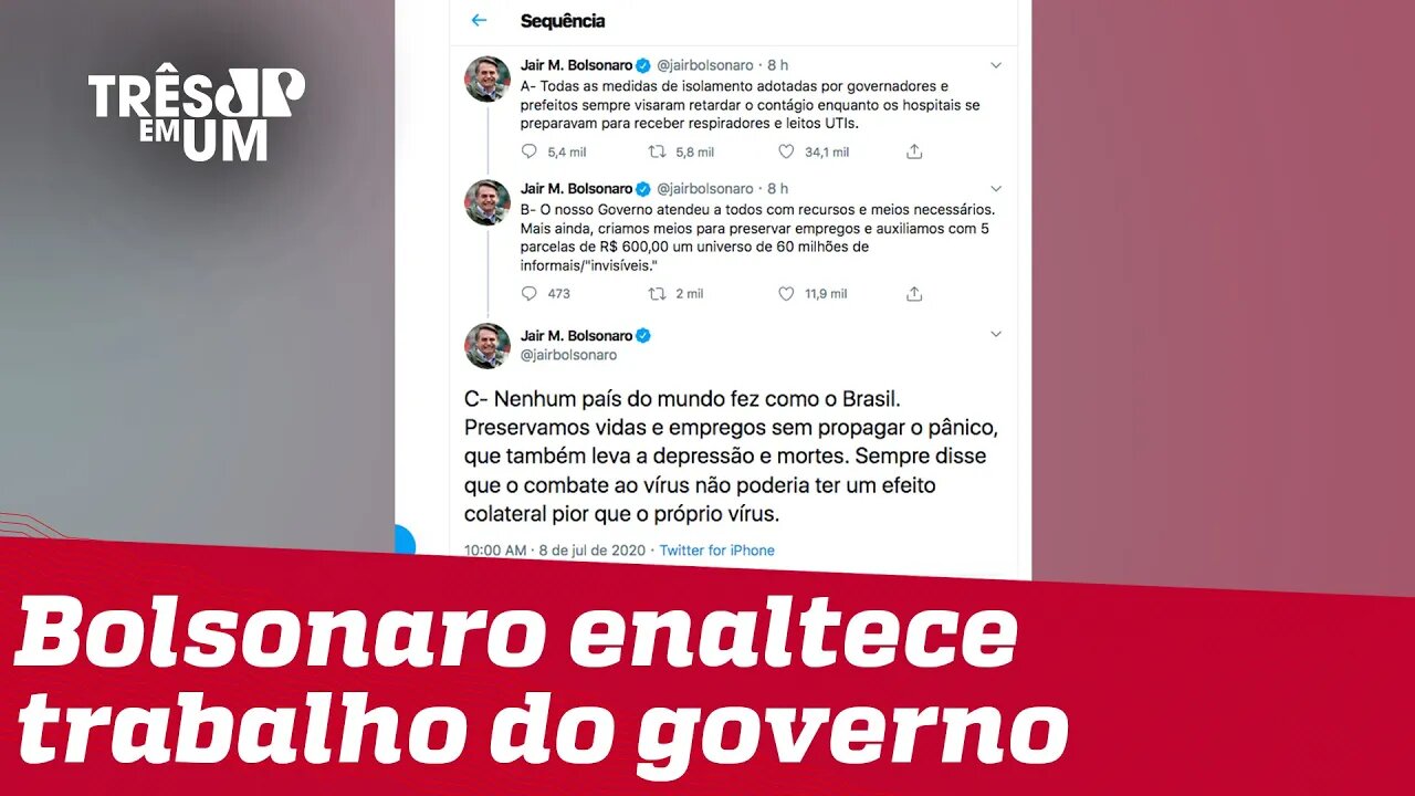 Bolsonaro: Isolamento retardou o contágio