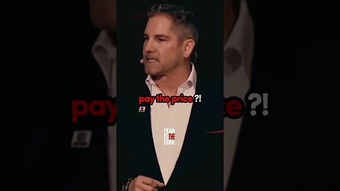 Are You Willing To Pay The Price - Grant Cardone