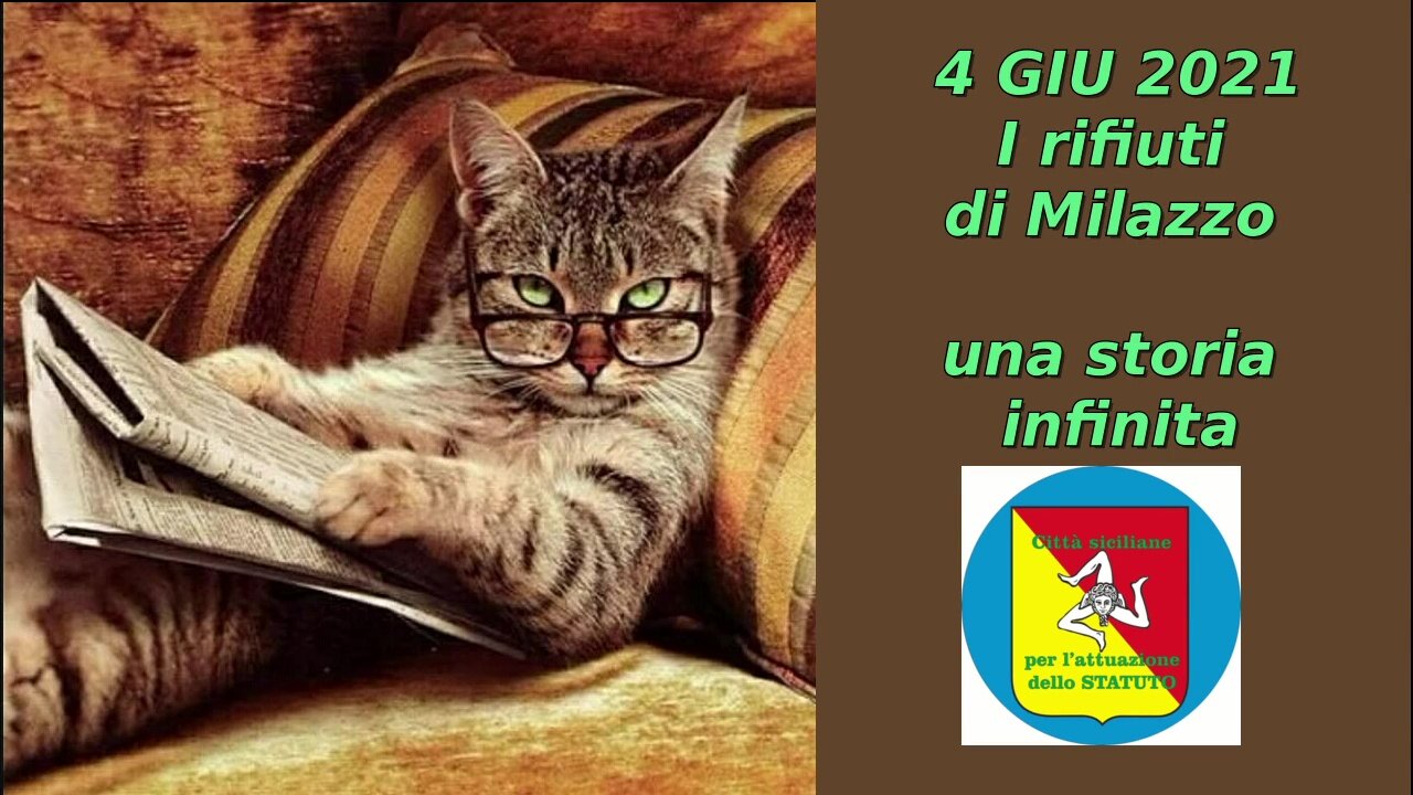 4 GIU 2021 - I rifiuti di Milazzo (una storia infinita)