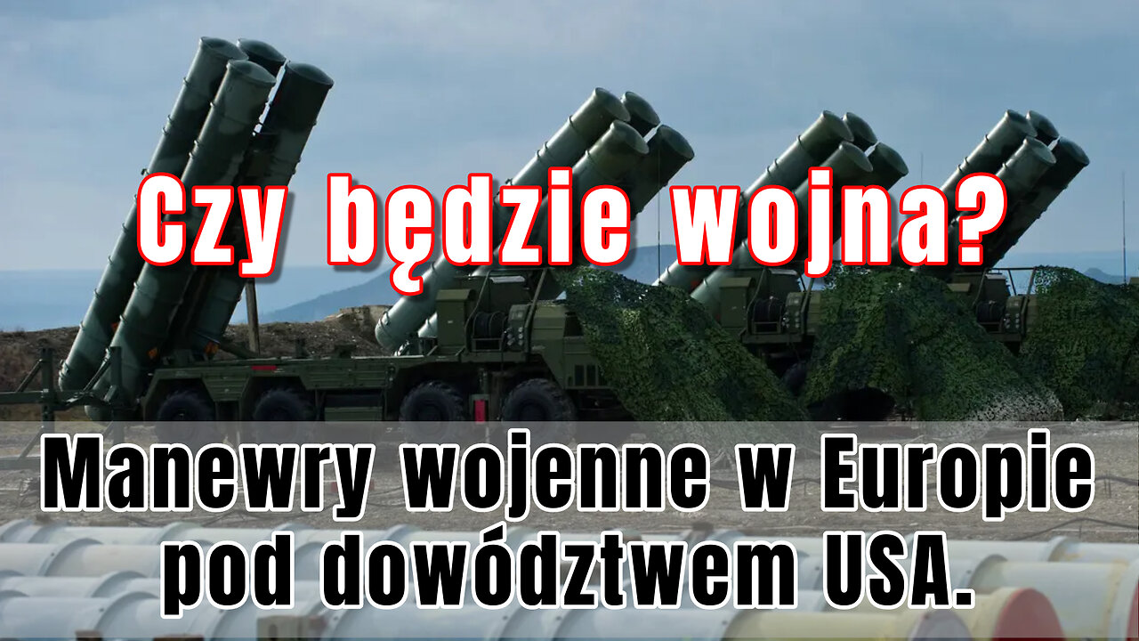 Manewry wojenne w Europie pod dowództwem USA. Czy będzie wojna?