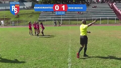 ⚽ SEMIFINAL | DOM BOSCO x BANDEIRANTES | COPA TERCEIRÃO 2022 | FUT-FEM