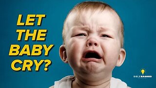 Should You Always Comfort A Crying Baby?