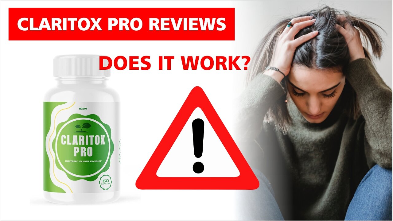 Claritox Pro Review - WARNING NOTICE 2022 - Claritox Pro REVIEWS - Claritox Pro Supplement