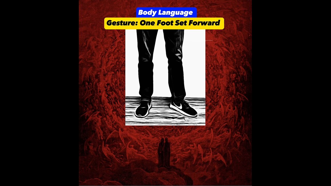 Body Language (One Foot Set Forward)