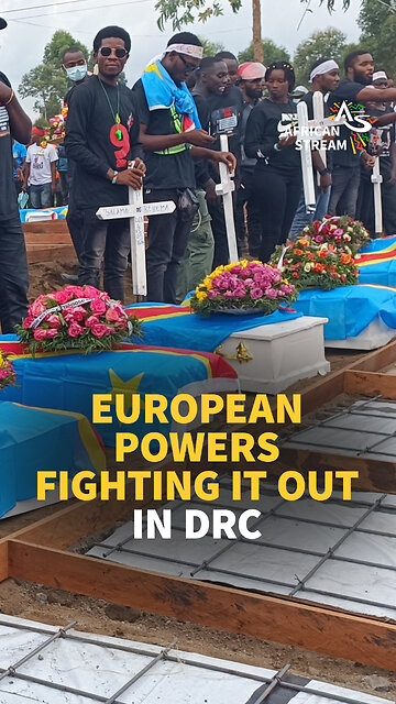 EUROPEAN POWERS FIGHTING IT OUT IN DRC