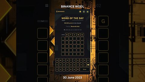 BinanceWODL: 6-Letter Rewards Hubs | 30 June 2023 #BinanceWord #RewardsHubs #6LetterWord #shorts