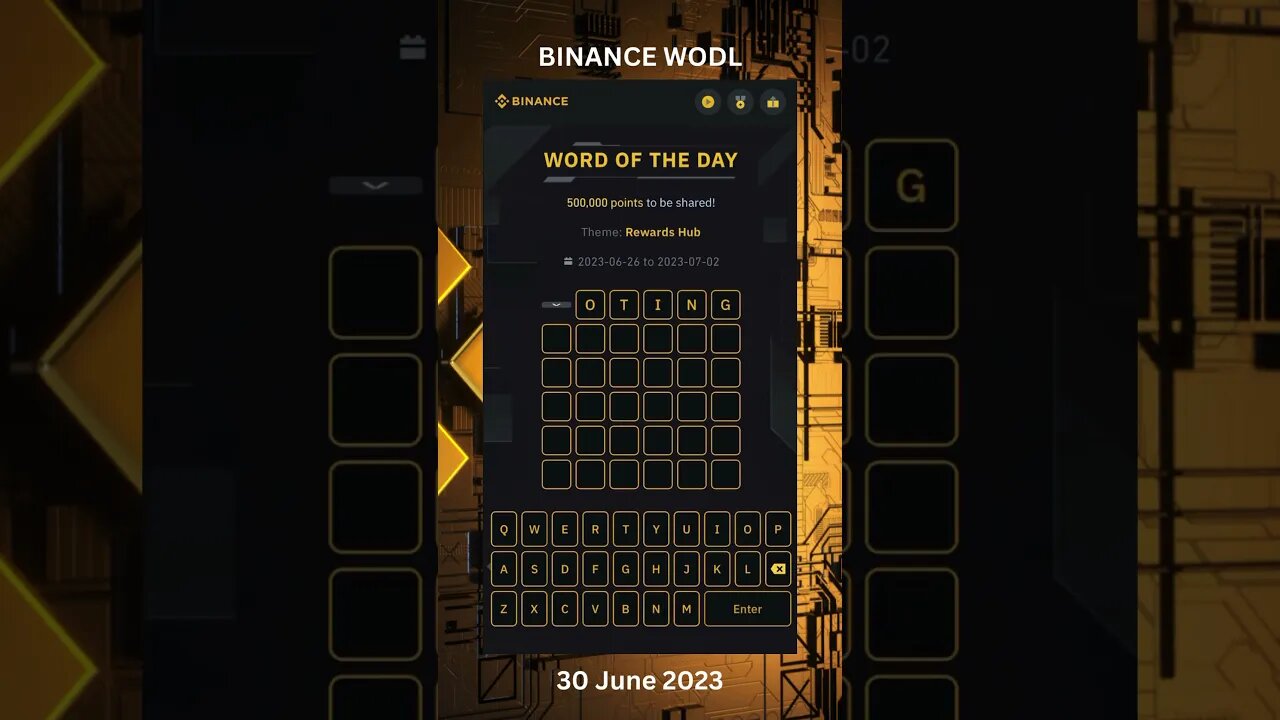 BinanceWODL: 6-Letter Rewards Hubs | 30 June 2023 #BinanceWord #RewardsHubs #6LetterWord #shorts