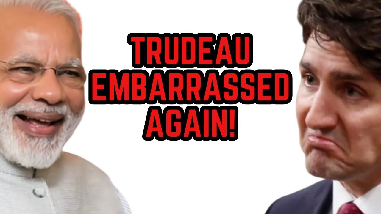 TRUDEAU EMBARRASSED YOU AGAIN!