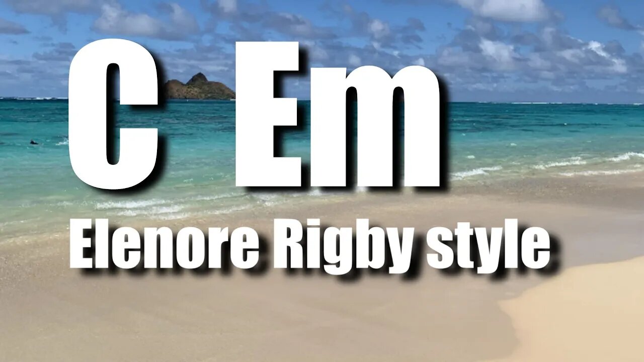 Elenore Rigby Style Backing Track - C and Em