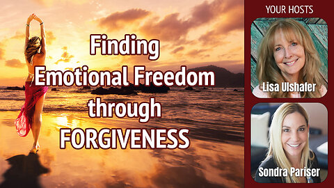 Finding Emotional Freedom through Forgiveness | Ep. 17