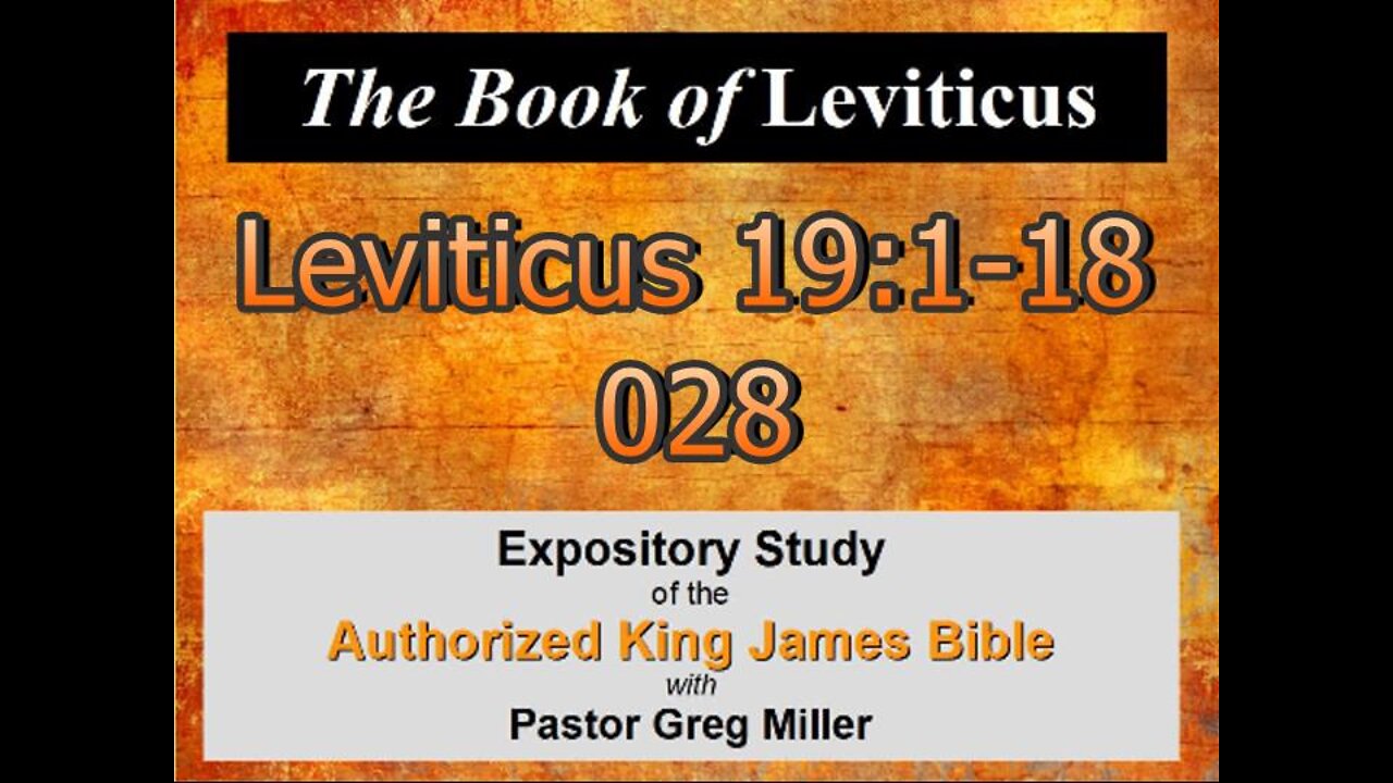 028 Leviticus 19:1-18 (Leviticus Studies)