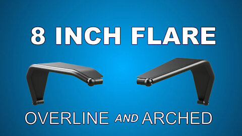 MetalCloak Introduces The Arched And Overline 8" Flares