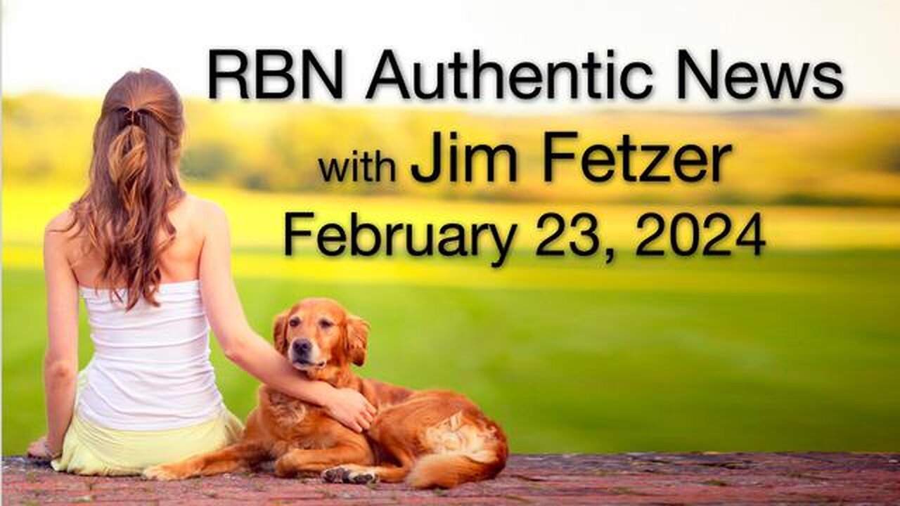 RBN Authentic News (23 February 2024)